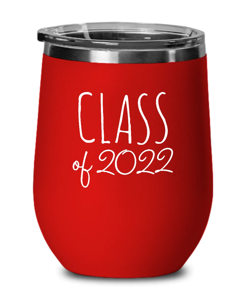 Class of 2022 Insulated Wine Tumbler 12oz Travel Cup Funny Coworker Gifts