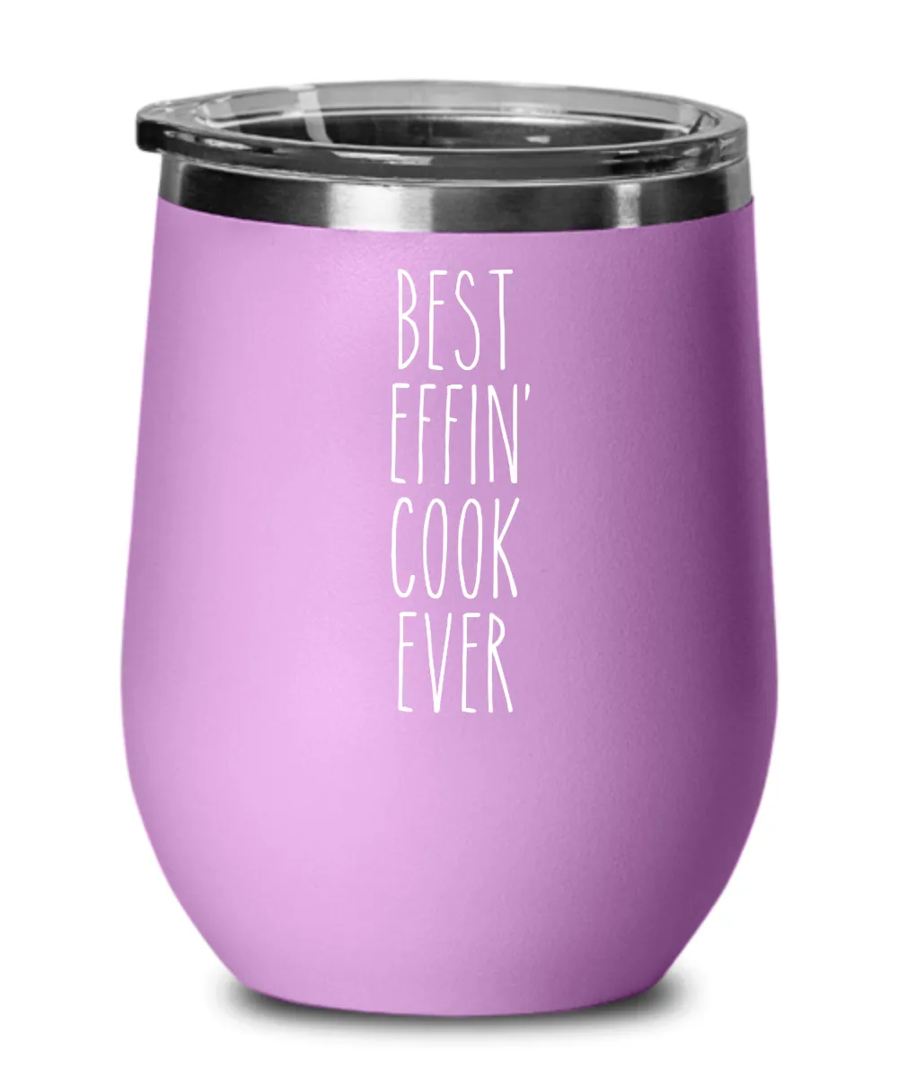 Gift For Cook Best Effin' Cook Ever Insulated Wine Tumbler 12oz Travel Cup Funny Coworker Gifts