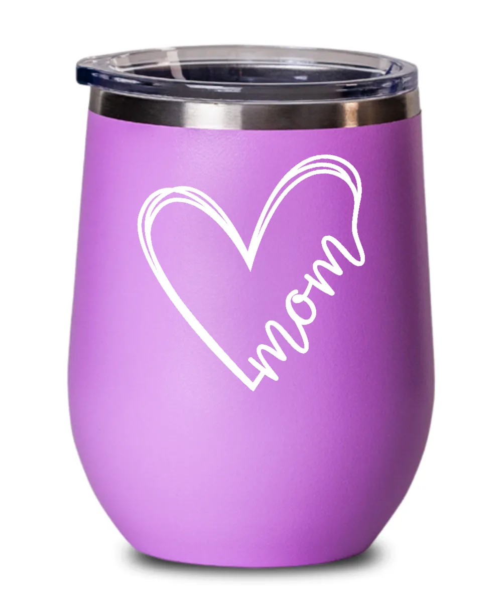 Mom Heart Insulated Wine Tumbler 12oz Travel Cup