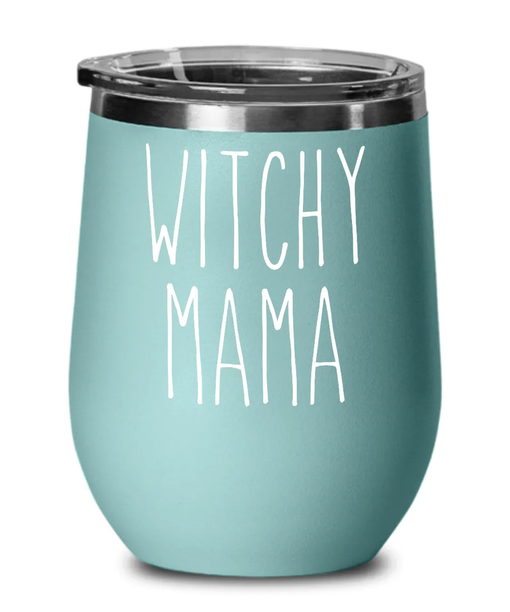 Witchy Mama Insulated Wine Tumbler 12oz Travel Cup Funny Gift